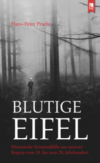 Blutige Eifel - Hans-Peter Pracht - E-Book