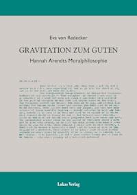 Gravitation zum Guten - Eva von Redecker - E-Book