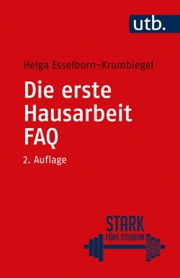 Die erste Hausarbeit - FAQ - Helga Esselborn-Krumbiegel - E-Book