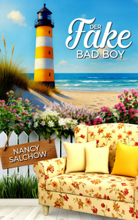 Der Fake Bad Boy - Nancy Salchow - E-Book