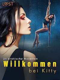 Willkommen bei Kitty - 21 erotische Novellen - B. J. Hermansson - E-Book
