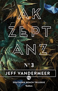 Akzeptanz - Jeff VanderMeer - E-Book