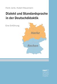 Dialekt und Standardsprache in der Deutschdidaktik - Frank Janle - E-Book