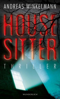 Housesitter - Andreas Winkelmann - E-Book