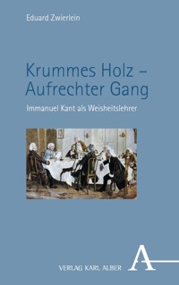 Krummes Holz – Aufrechter Gang - Eduard Zwierlein - E-Book