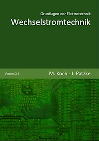 Wechselstromtechnik - Joachim Patzke - E-Book
