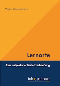 Lernorte - Marion Wüchner-Fuchs - E-Book