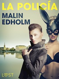 La policía - Malin Edholm - E-Book
