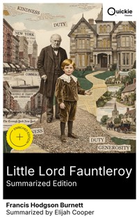 Little Lord Fauntleroy (Summarized Edition) - Francis Hodgson Burnett - E-Book