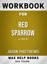 Workbook for Red Sparrow: A Novel - MaxHelp - E-Book