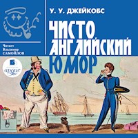 Чисто английский юмор - Уильям Джейкобс - Hörbuch