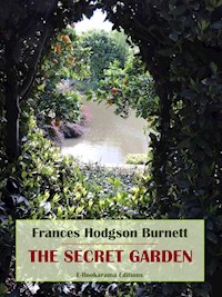 The Secret Garden - Frances Hodgson Burnett - E-Book