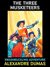 The Three Musketeers - Dumas Alexandre - E-Book