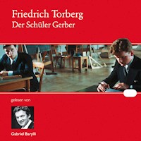 Der Schüler Gerber - Friedrich Torberg - Hörbuch
