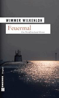 Feuermal - Wimmer Wilkenloh - E-Book