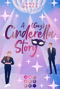 A (Gay) Cinderella Story - James Black - E-Book