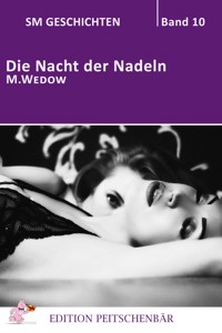 Die Nacht der Nadeln - M. Wedow - E-Book