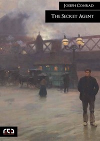 The Secret Agent - Joseph Conrad - E-Book