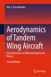 Aerodynamics of Tandem Wing Aircraft - Illia S. Kryvokhatko - E-Book