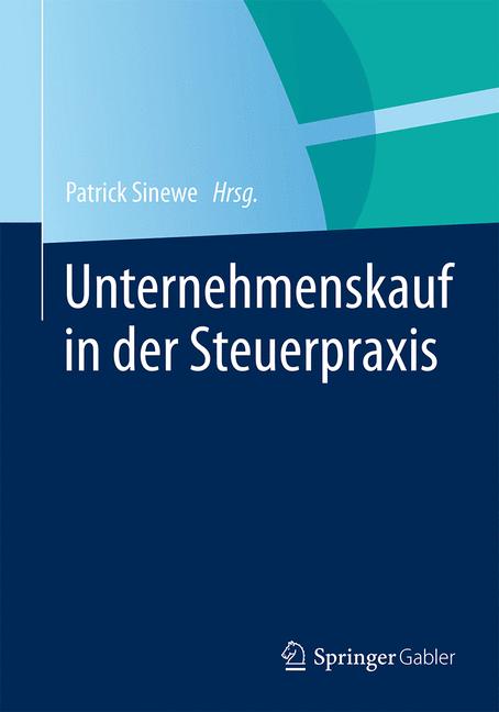 Unternehmenskauf in der Steuerpraxis -  - E-Book