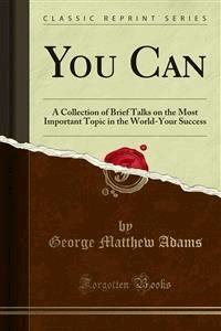 You Can - George Matthew Adams - E-Book