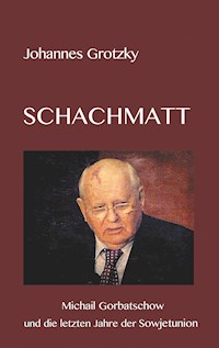 Schachmatt - Johannes Grotzky - E-Book