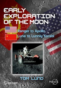 Early Exploration of the Moon - Tom Lund - E-Book
