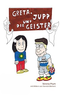 Greta, Jupp und die Geister - Verena Prym - E-Book