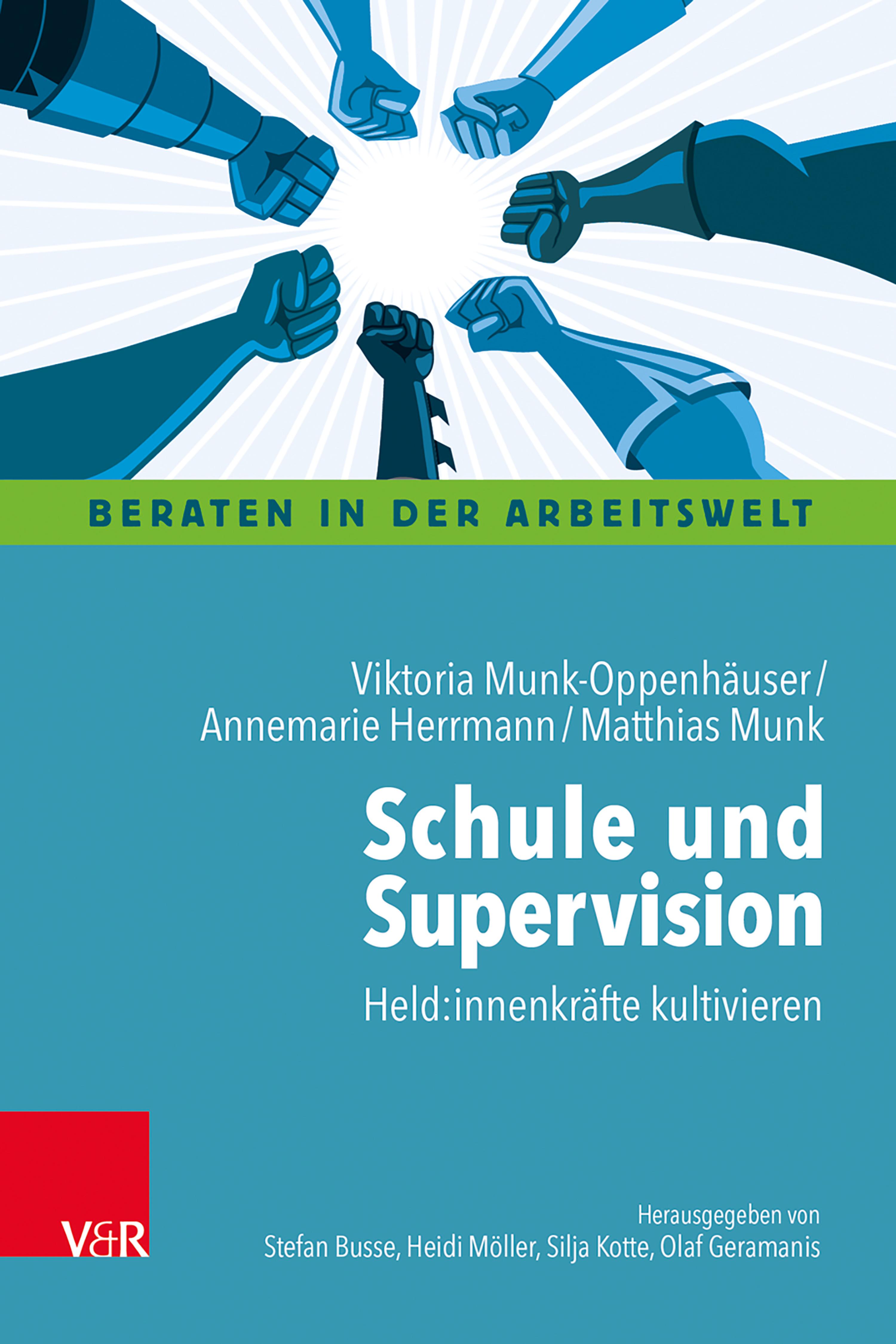 Schule und Supervision - Viktoria Munk-Oppenhäuser - E-Book