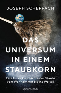 Das Universum in einem Staubkorn - Joseph Scheppach - E-Book