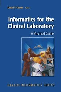 Informatics for the Clinical Laboratory -  - E-Book