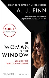 The Woman in the Window - Was hat sie wirklich gesehen? - A. J. Finn - E-Book