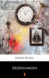 Erzählungen - Franz Kafka - E-Book