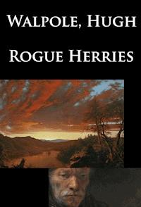 Rogue Herries - Hugh Walpole - E-Book