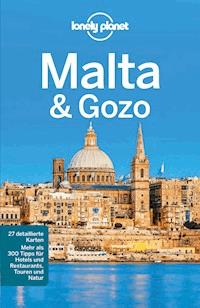 Lonely Planet Reiseführer Malta & Gozo - Abigail Blasi - E-Book