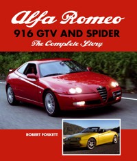 Alfa Romeo 916 GTV and Spider - Robert Foskett - E-Book
