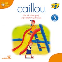 Caillou - Folgen 287-295: Bin ich schon groß - - Hörbuch