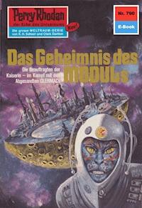 Perry Rhodan 790: Das Geheimnis des Moduls - William Voltz - E-Book