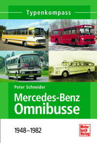 Mercedes-Benz Omnibusse - Peter Schneider - E-Book
