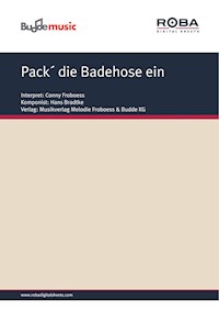 Pack´ die Badehose ein - Gerhard Froboess - E-Book