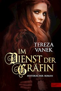 Im Dienst der Gräfin - Tereza Vanek - E-Book