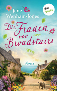 Die Frauen von Broadstairs - Jane Wenham-Jones - E-Book