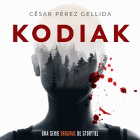 Kodiak - T1E03 - César Pérez Gellida - Hörbuch