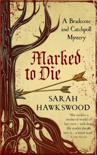 Marked to Die - Sarah Hawkswood - E-Book