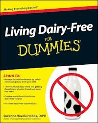 Living Dairy-Free For Dummies - Suzanne Havala Hobbs - E-Book