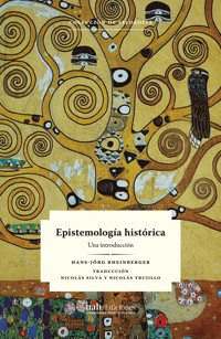 Epistemología histórica - Hans-Jörg Rheinberger - E-Book