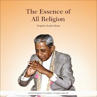 The Essence of All Religion - English Audio Book - Dada Bhagwan - Hörbuch