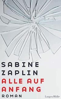 Alle auf Anfang - Sabine Zaplin - E-Book
