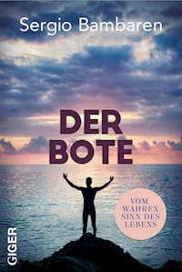 Der Bote - Sergio Bambaren - E-Book