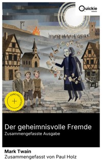Der geheimnisvolle Fremde (Zusammengefasste Ausgabe) - Mark Twain - E-Book